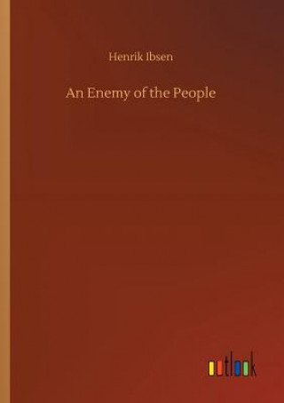 Könyv Enemy of the People Henrik Ibsen