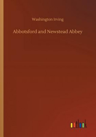 Carte Abbotsford and Newstead Abbey Washington Irving