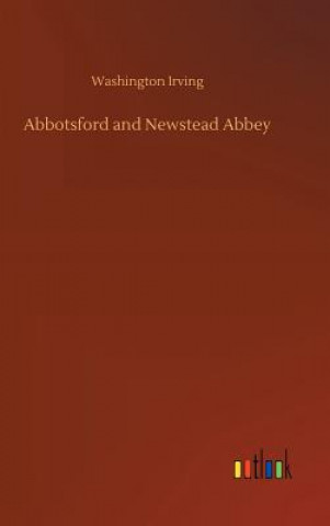 Βιβλίο Abbotsford and Newstead Abbey Washington Irving