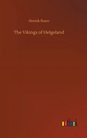 Kniha Vikings of Helgeland Henrik Ibsen