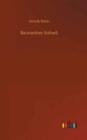 Kniha Baumeister Solness Henrik Ibsen