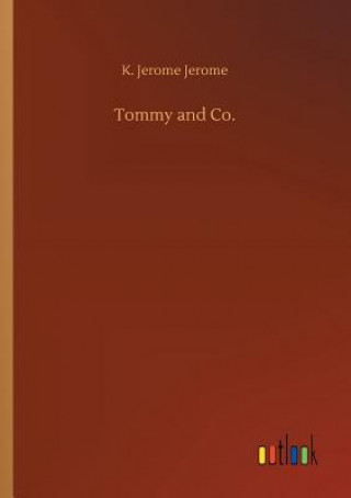 Book Tommy and Co. K Jerome Jerome