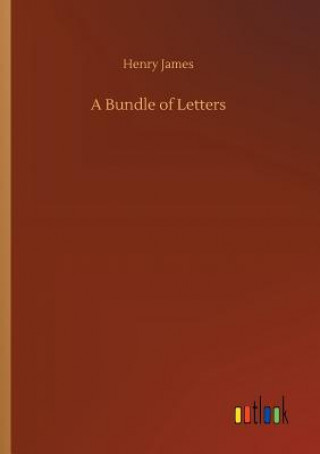 Książka Bundle of Letters Henry James