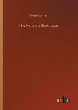 Книга Pension Beaurepas Henry James