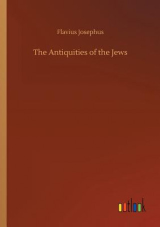 Kniha Antiquities of the Jews Flavius Josephus
