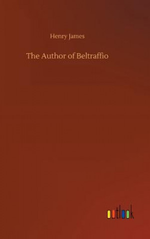 Knjiga Author of Beltraffio Henry James