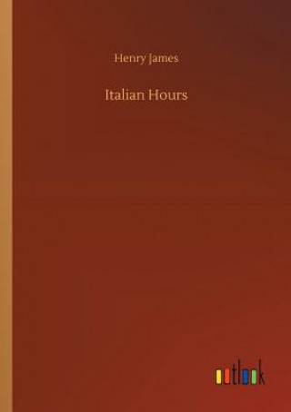 Könyv Italian Hours Henry James