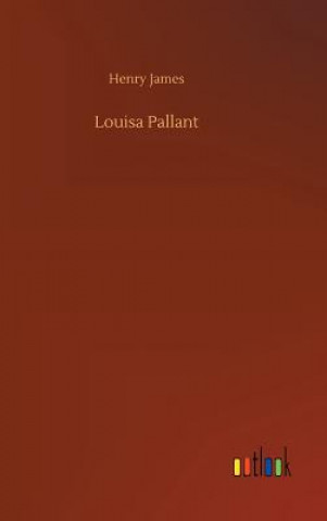 Книга Louisa Pallant Henry James