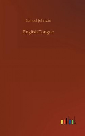 Książka English Tongue Samuel Johnson