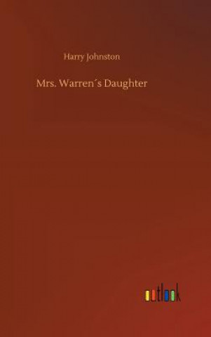 Kniha Mrs. Warrens Daughter Harry Johnston