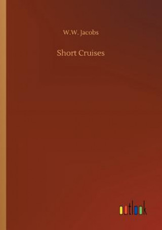 Книга Short Cruises W W Jacobs