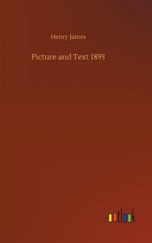 Βιβλίο Picture and Text 1893 Henry James