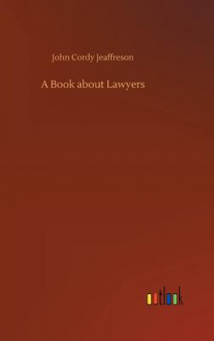 Książka Book about Lawyers John Cordy Jeaffreson