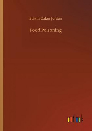 Kniha Food Poisoning Edwin Oakes Jordan