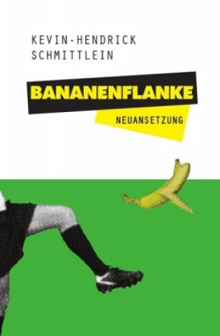 Kniha Bananenflanke Frank Mahnke