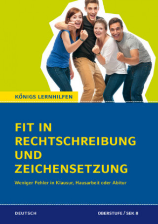 Kniha Fit in Rechtschreibung und Zeichensetzung für die Oberstufe (SEK II). Suzanne Schaefer