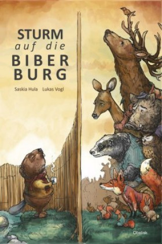 Kniha Sturm auf die Biberburg Saskia Hula