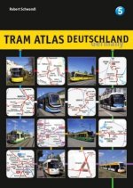 Carte Tram Atlas Deutschland / Tram Atlas Germany Robert Schwandl