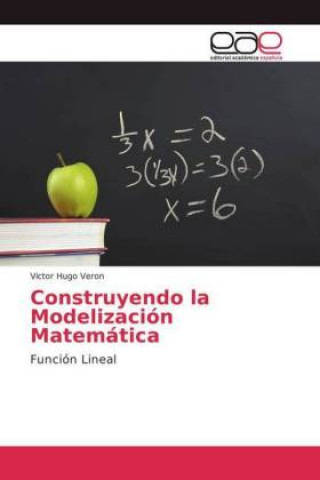 Kniha Construyendo la Modelizacion Matematica Victor Hugo Veron