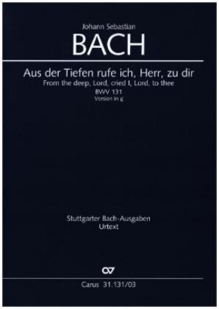 Kniha Aus der Tiefen rufe ich, Herr, zu dir, Klavierauszug Johann Sebastian Bach