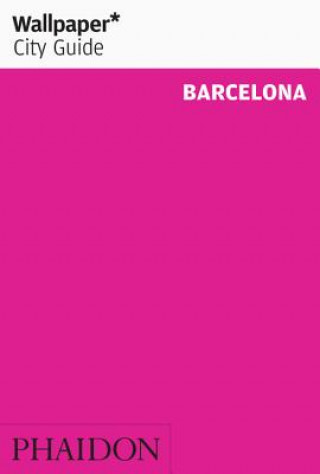 Könyv Wallpaper* City Guide Barcelona Wallpaper