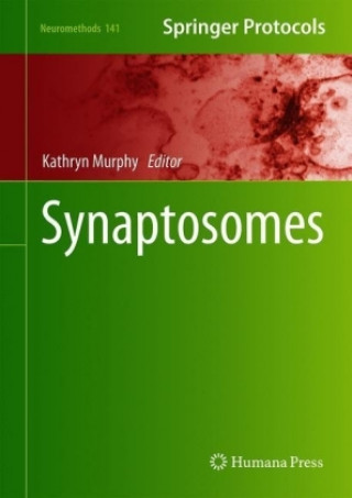 Kniha Synaptosomes Kathryn Murphy