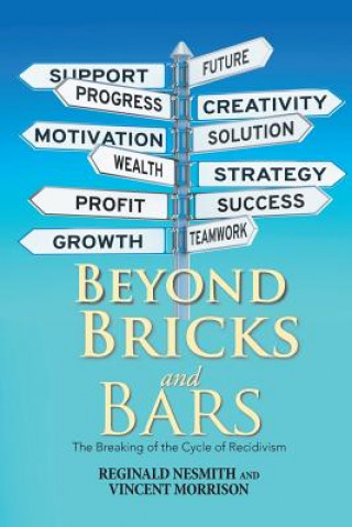 Könyv Beyond Bricks and Bars REGINALD NESMITH