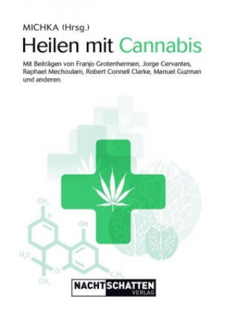 Kniha Heilen mit Cannabis Michka