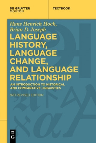 Könyv Language History, Language Change, and Language Relationship Hans Henrich Hock