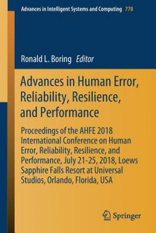 Kniha Advances in Human Error, Reliability, Resilience, and Performance Ronald L. Boring