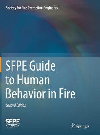 Kniha SFPE Guide to Human Behavior in Fire Society of Fire Protection Engineers