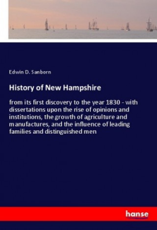 Carte History of New Hampshire Edwin D. Sanborn