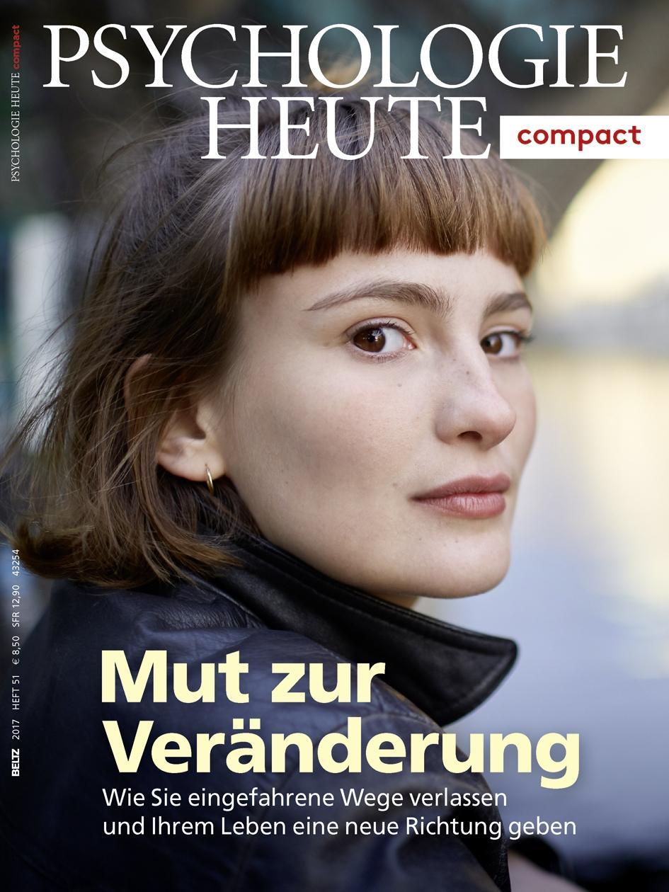 Buch Psychologie Heute Compact 51: Mut zur Veränderung 