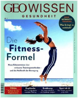 Kniha GEO Wissen Gesundheit 07 (2018). Die Fitness-Formel Michael Schaper