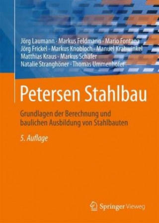 Carte Petersen Stahlbau, m. 1 Buch, m. 1 E-Book Jörg Laumann