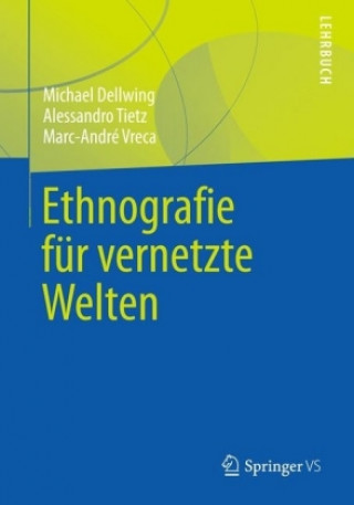 Książka Ethnografie fur vernetzte Welten Michael Dellwing