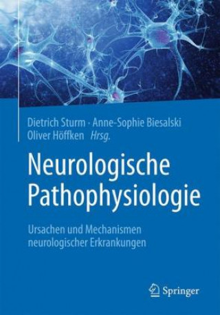 Kniha Neurologische Pathophysiologie Dietrich Sturm