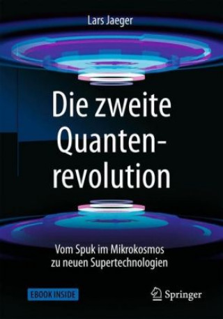 Książka Die zweite Quantenrevolution , m. 1 Buch, m. 1 E-Book Lars Jaeger