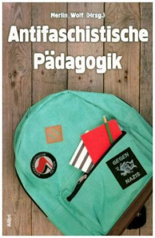 Buch Antifaschistische Pädagogik Merlin Wolf