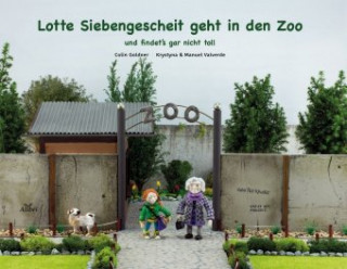 Книга Lotte Siebengescheit geht in den Zoo Colin Goldner