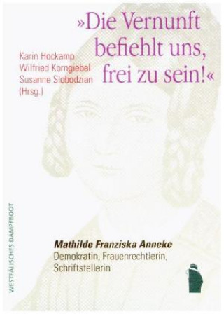 Carte "Die Vernunft befiehlt uns, frei zu sein!" Karin Hockamp