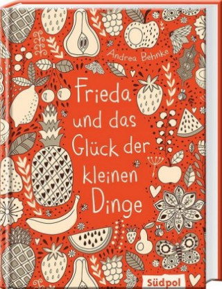 Книга Frieda und das Glück der kleinen Dinge Andrea Behnke