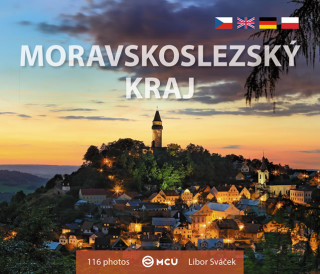 Könyv Moravskoslezský kraj Libor Sváček