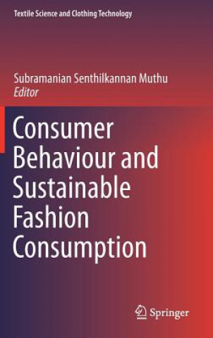 Kniha Consumer Behaviour and Sustainable Fashion Consumption Subramanian Senthilkannan Muthu