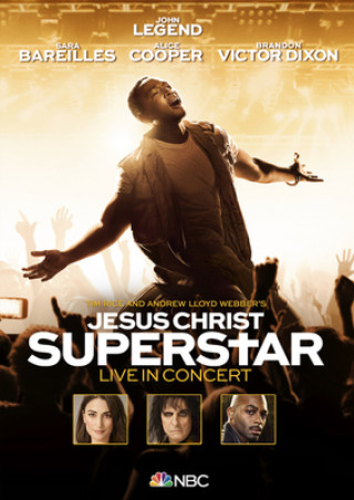Видео Jesus Christ Superstar Live in Concert, 1 DVD John/Bareilles Legend