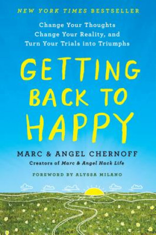 Книга Getting Back to Happy Marc Chernoff