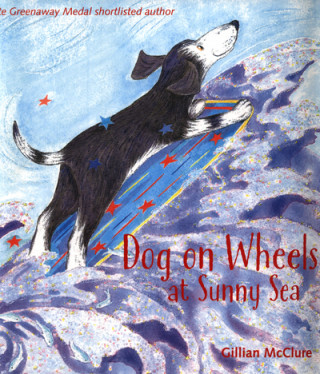 Libro Dog on Wheels at Sunny Sea Gillian McClure