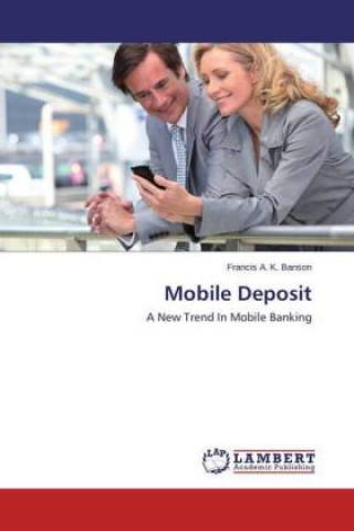 Knjiga Mobile Deposit Francis A. K. Banson