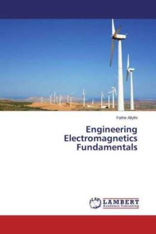 Książka Engineering Electromagnetics Fundamentals Fathe Allythi