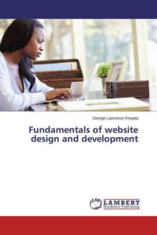 Carte Fundamentals of website design and development George Lawrence Kinyata